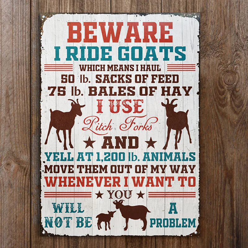 Beware I Ride Goat Custom Classic Metal Signs