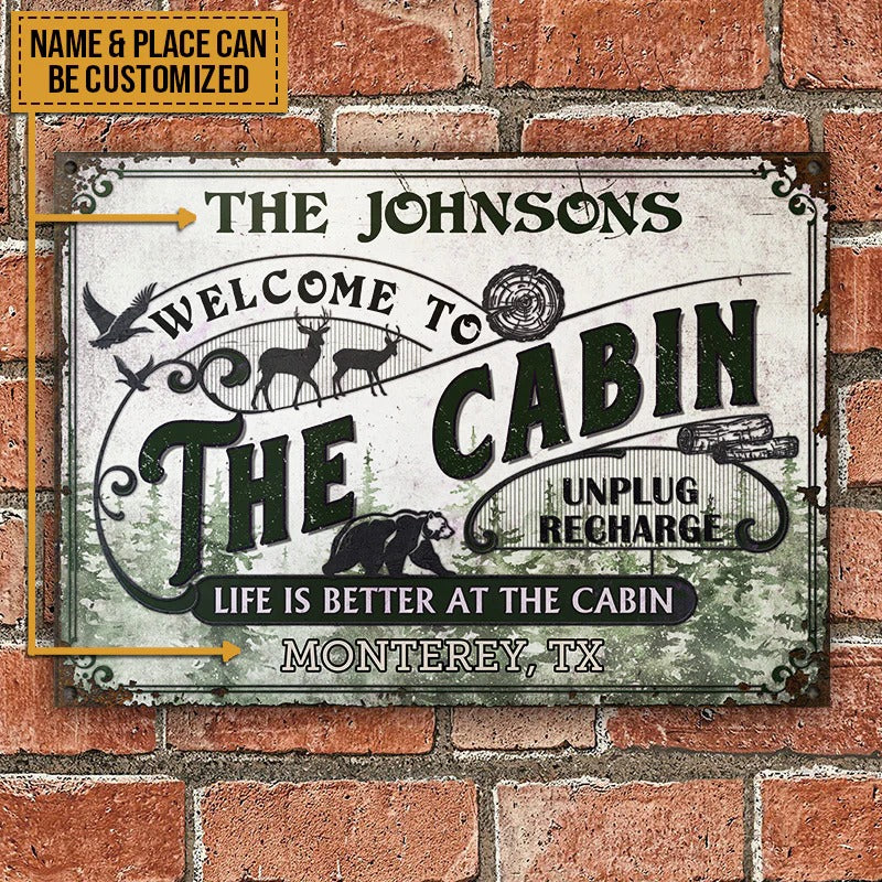 Cabin Life Is Better Custom Classic Metal Signs