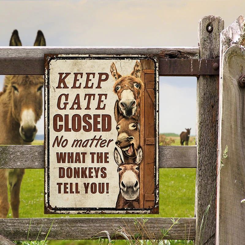 Farm Donkey Keep Gate Closed Customized Classic Metal Signs