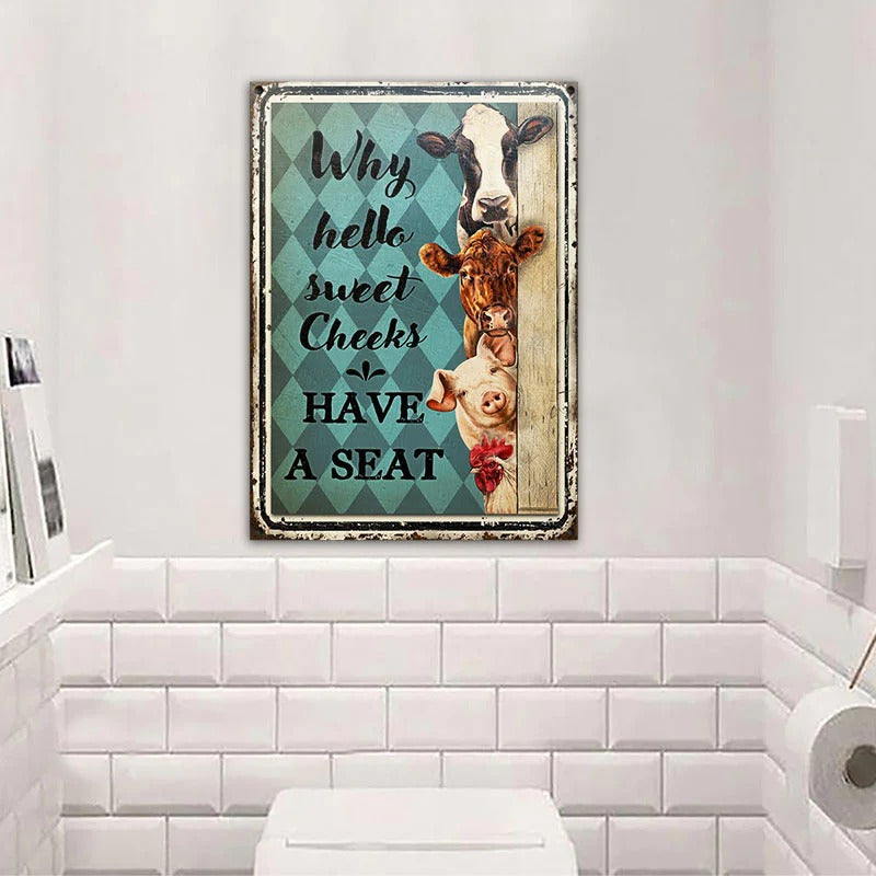 Farm Hello Sweet Cheeks Restroom Customized Classic Metal Signs