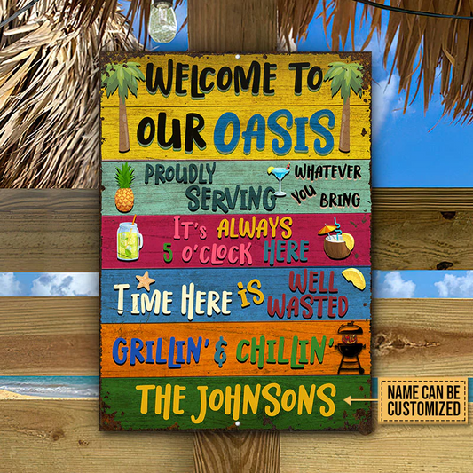 Grillades personnalisées Welcome To Our Oasis Custom Classic Metal Signs