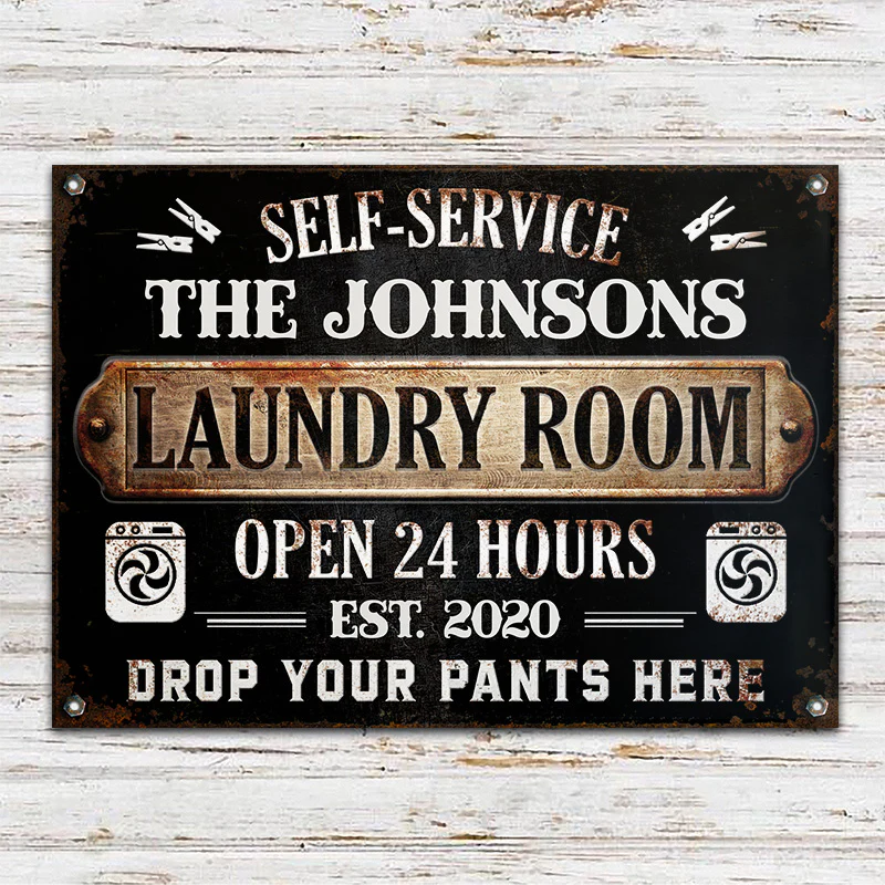 Laundry Room Drop Your Pants Here - Personalized Custom Classic Metal Signs