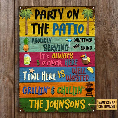 Patio Party Proudly Serving Custom Classic Metal Signs, Patio Decorations, Outdoor Decorating Ideas