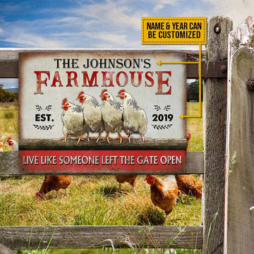 Personalized Chicken Farmhouse The Gate Open Customized Classic Metal Signs