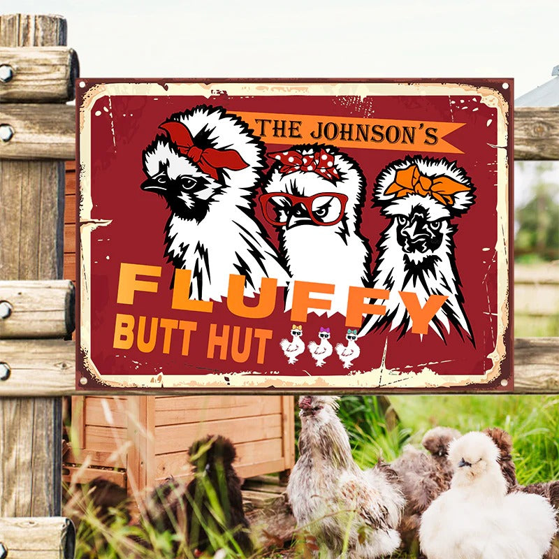 Personalized Chicken Metal Signs Fluffy Butt Hut Silkies Chicken Attention Customized Classic Metal Signs