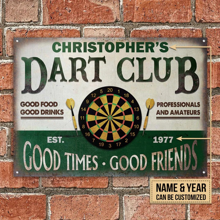 Personalized Darts Club Vintage Good Times Good Friends Customized Classic Metal Signs