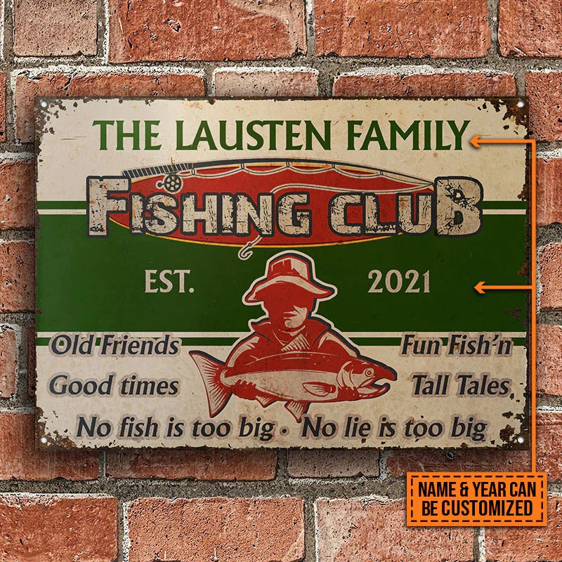 Personalized Fishing No Fish Is Too Big Custom Classic Metal Signs