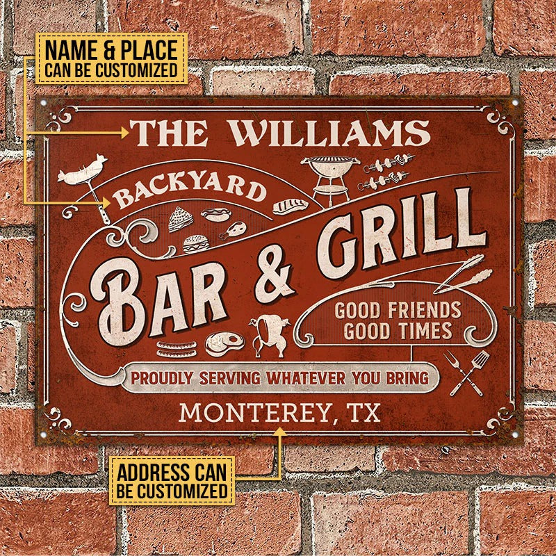 Personalized Grilling Proudly Serving Whatever You Bring Customized Classic Metal Signs