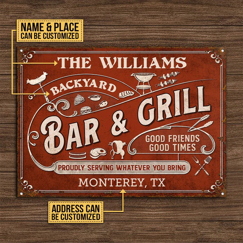 Personalized Grilling Proudly Serving Whatever You Bring Customized Classic Metal Signs