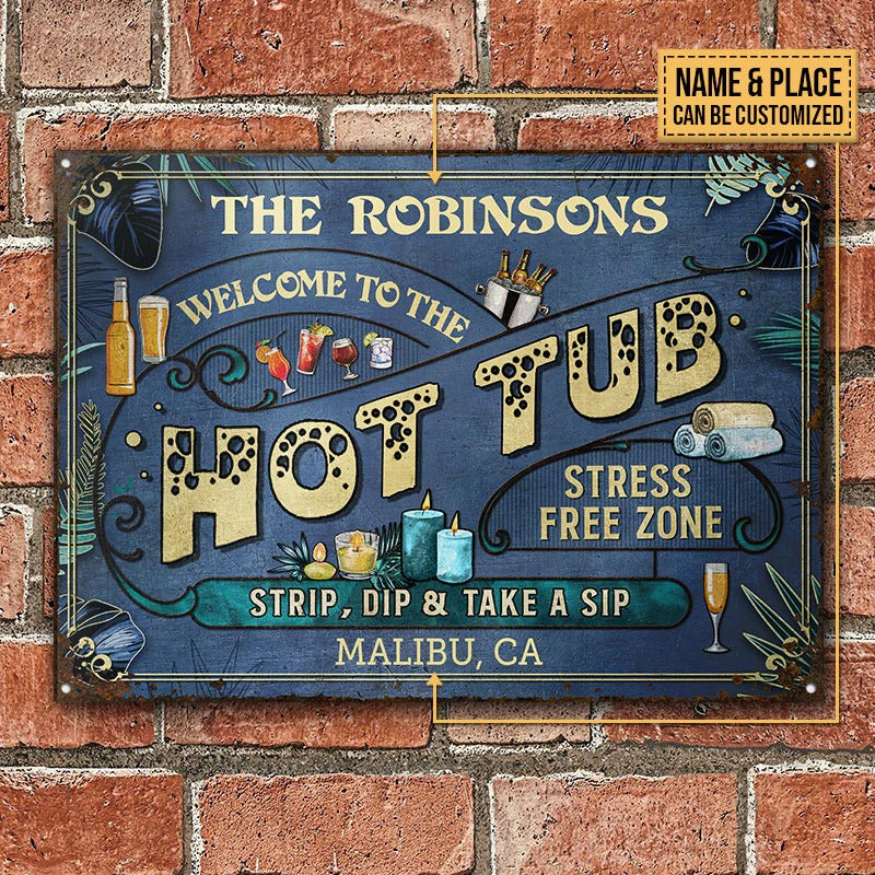 Personalized Hot Tub Stress Free Zone Custom Classic Metal Signs