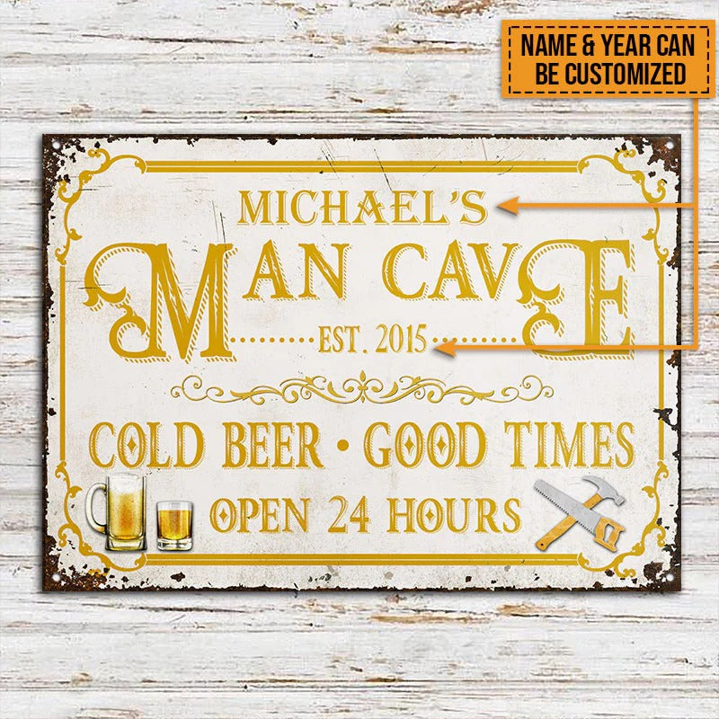 Personalized Man Cave Cold Beer Good Time Custom Classic Metal Signs