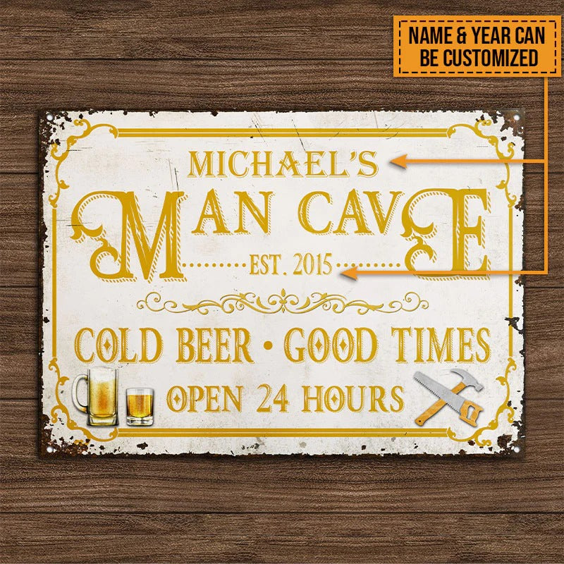 Personalized Man Cave Cold Beer Good Time Custom Classic Metal Signs