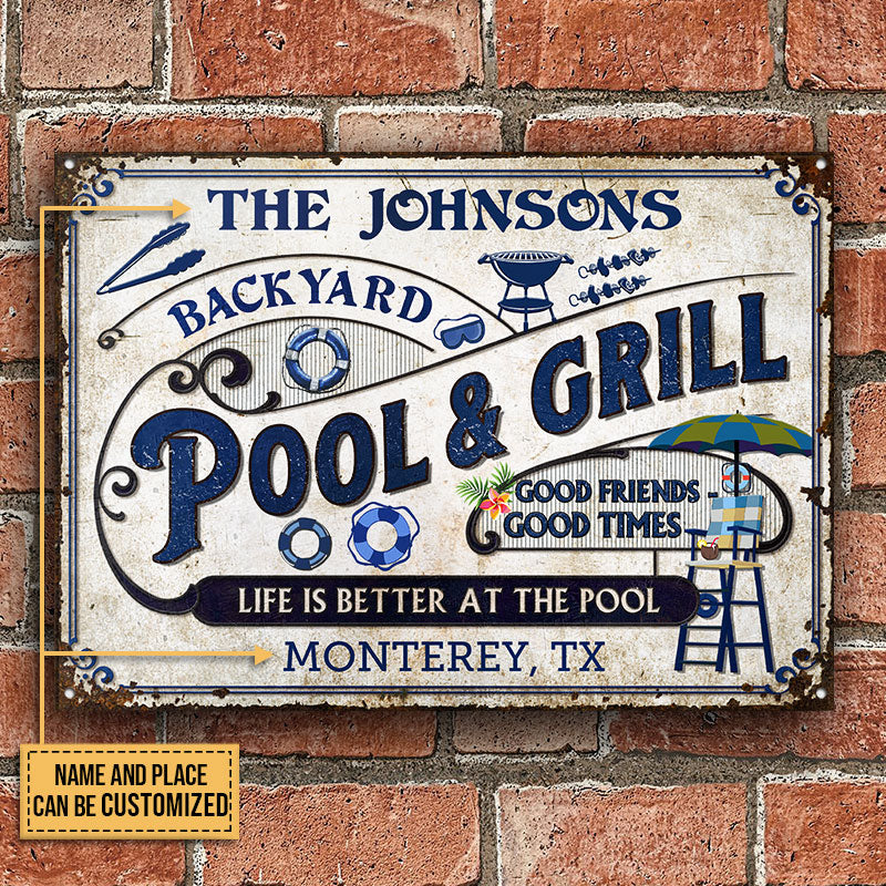 Personalized Pool Grilling Life Is Better At The Pool Custom Classic Metal Signs