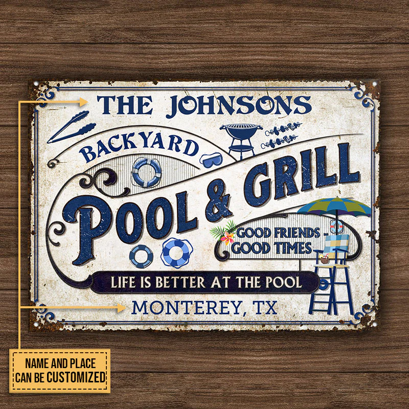 Personalized Pool Grilling Life Is Better At The Pool Custom Classic Metal Signs