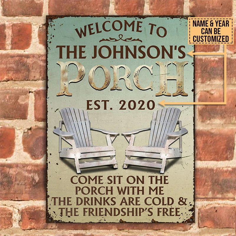 Personalized Porch Come Sit On The Porch Customized Classic Metal Signs