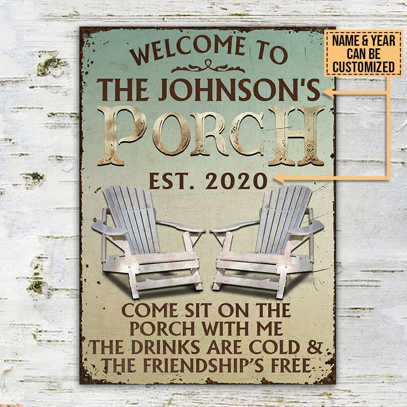 Personalized Porch Come Sit On The Porch Customized Classic Metal Signs
