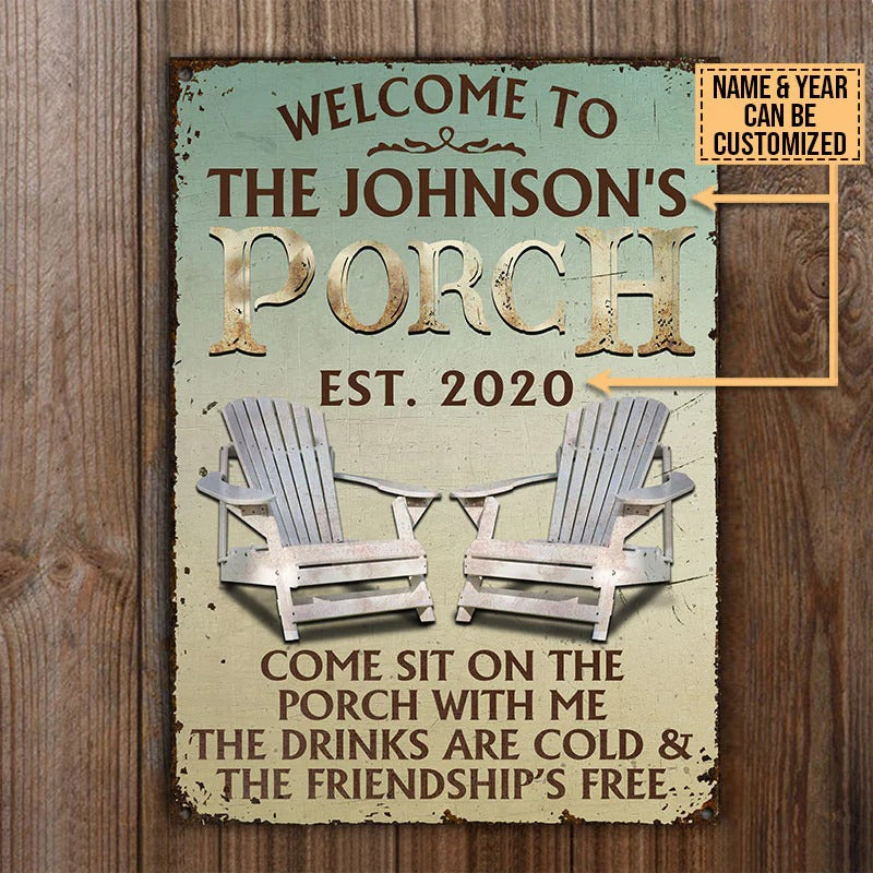 Personalized Porch Come Sit On The Porch Customized Classic Metal Signs