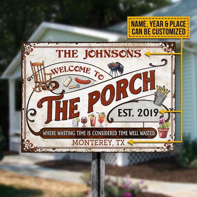 Personalized Porch Red Time Well Wasted Custom Classic Metal Signs