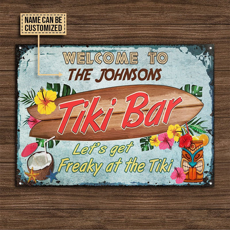 Personalized Tiki Bar Get Freaky At The Tiki Customized Classic Metal Signs