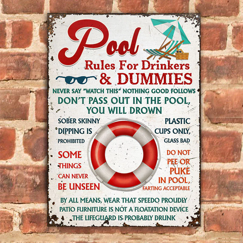 Swimming Pool Rules For Drinker And Dummies Custom Classic Metal Signs, Decorations Outdoor