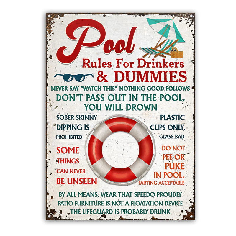 Swimming Pool Rules For Drinker And Dummies Custom Classic Metal Signs, Decorations Outdoor