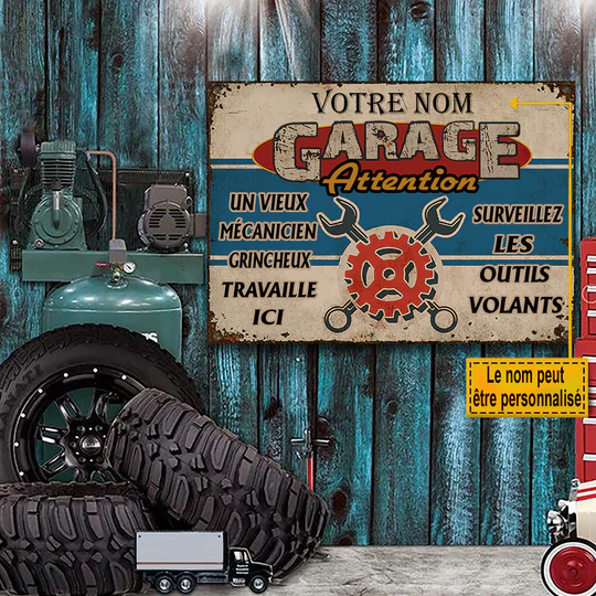 Garage Un Vieux Mécanicien Grincheux Travaille Ici - enseigne métallique classique