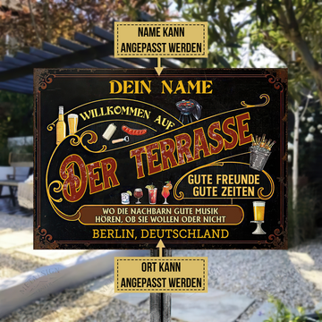 Willkommen auf der Terrasse 4 - Klassisches Metallschild