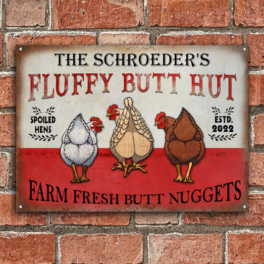 Personalized Chicken Fluffy Butt Hut Customized Classic Metal Signs